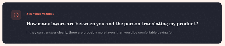 Ask your software localization vendor: how many layers are between you and the person translating my product?